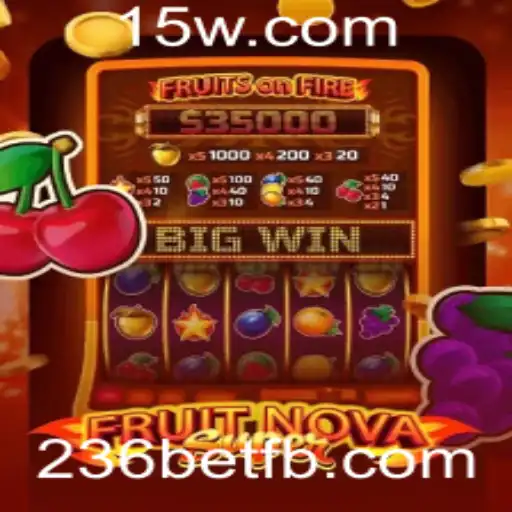 Descubra o Fascinante Mundo de FruitNovaSuper com 236bet